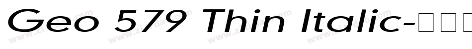 Geo 579 Thin Italic字体转换